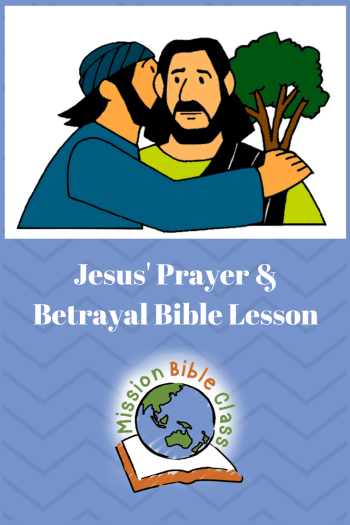 Night of betrayal and prayer â mission bible class