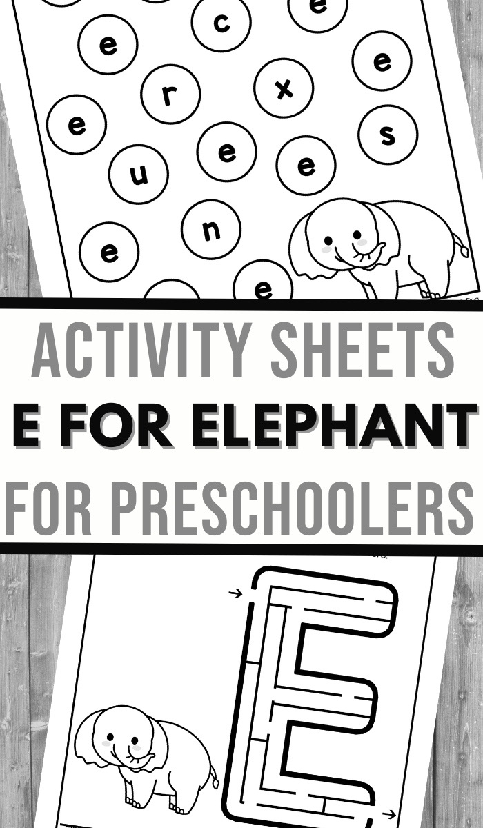 Letter e is for elephant activity sheets story