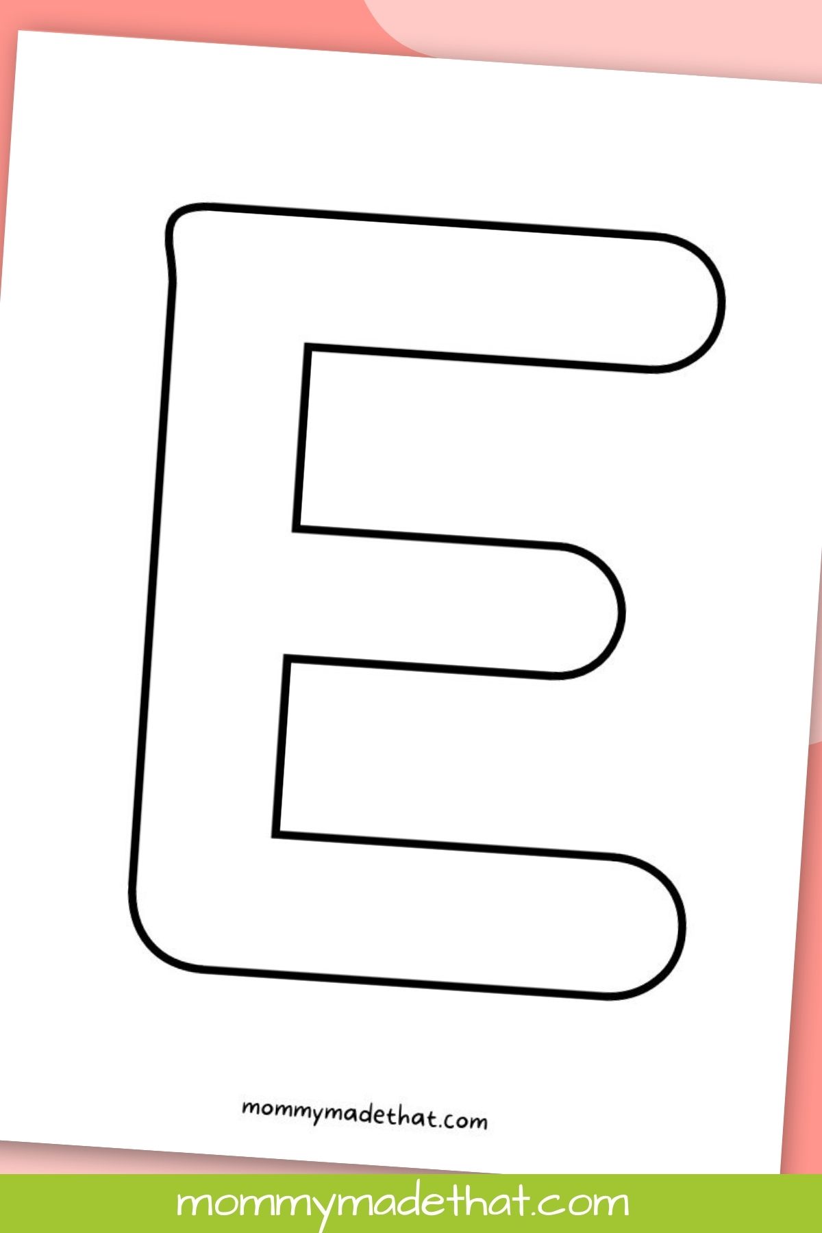 Printable letter e grab the free templates