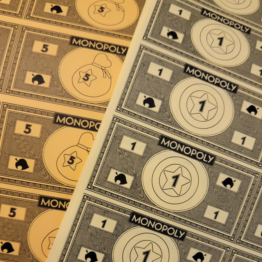 Made monopoly money because i cant stand how many tokens are in the board game ranimalcrossing