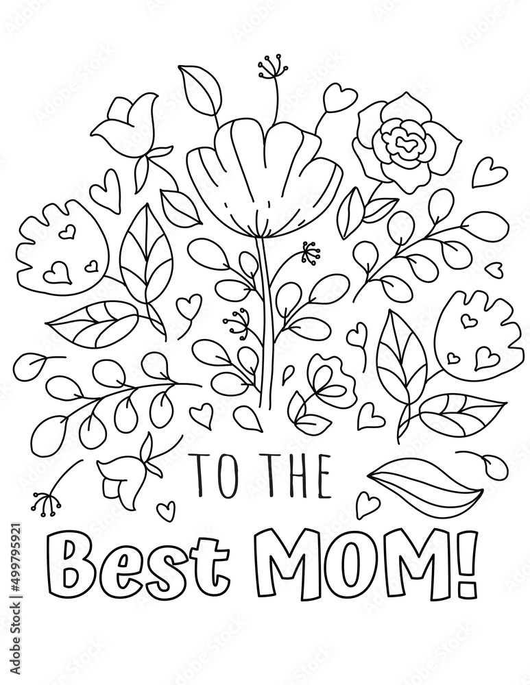 Happy mothers day hand drawn coloring pages for kids and adults beautiful drawings with patterns and details spring coloring book pictures with blooming branches flowers smile stickers quotes vector