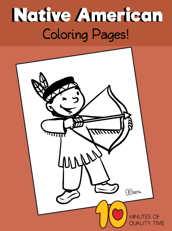 Native american boy with bow and arrow coloring page â minutes of quality time