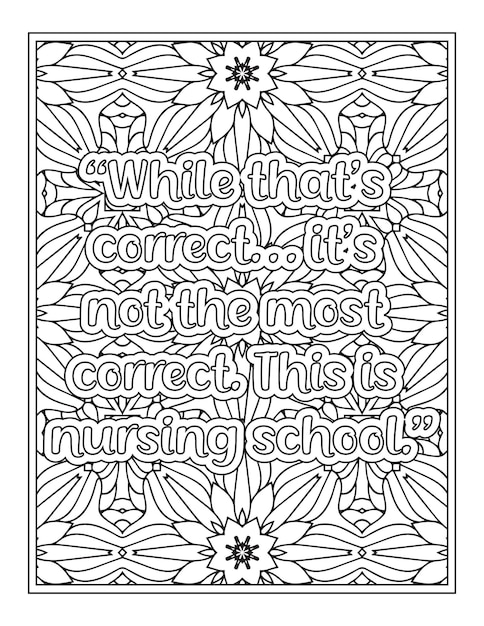 Premium vector nurse quotes coloring book page for adult