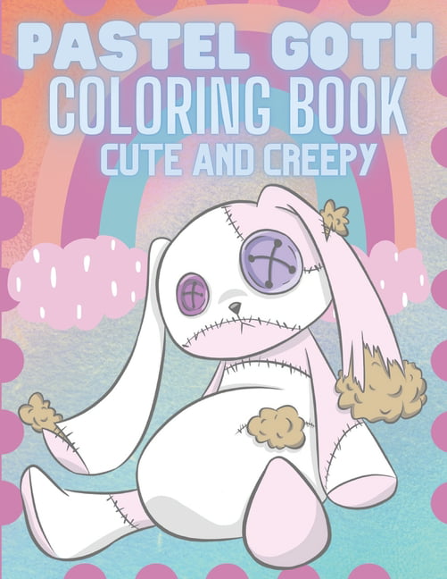 Pastel goth cute and creepy coloring book pastel goth kawaii aesthetic and spooky gothic coloring pages for adults paperback