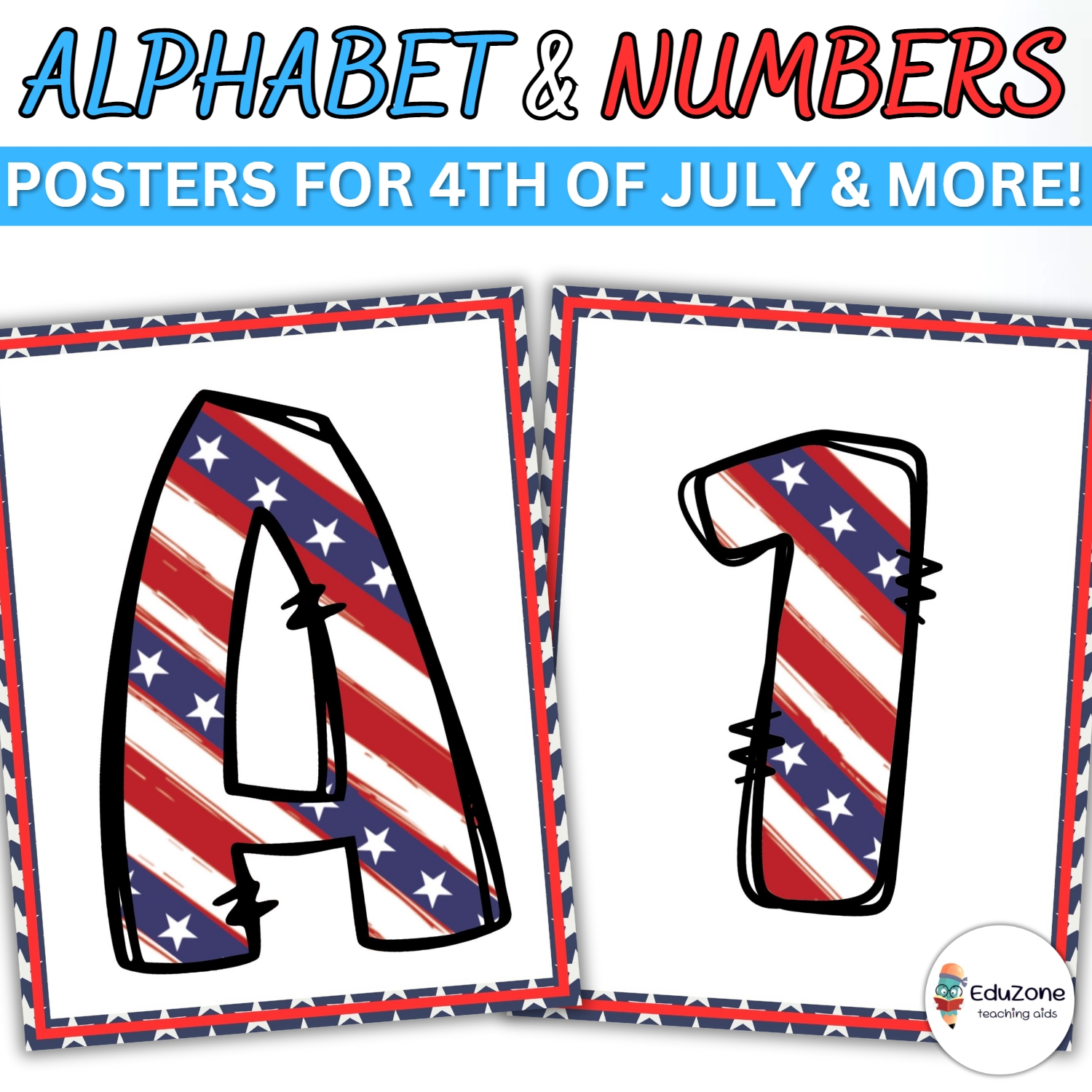Patriotic alphabet and numbers posters for th of july flag day more made by teachers