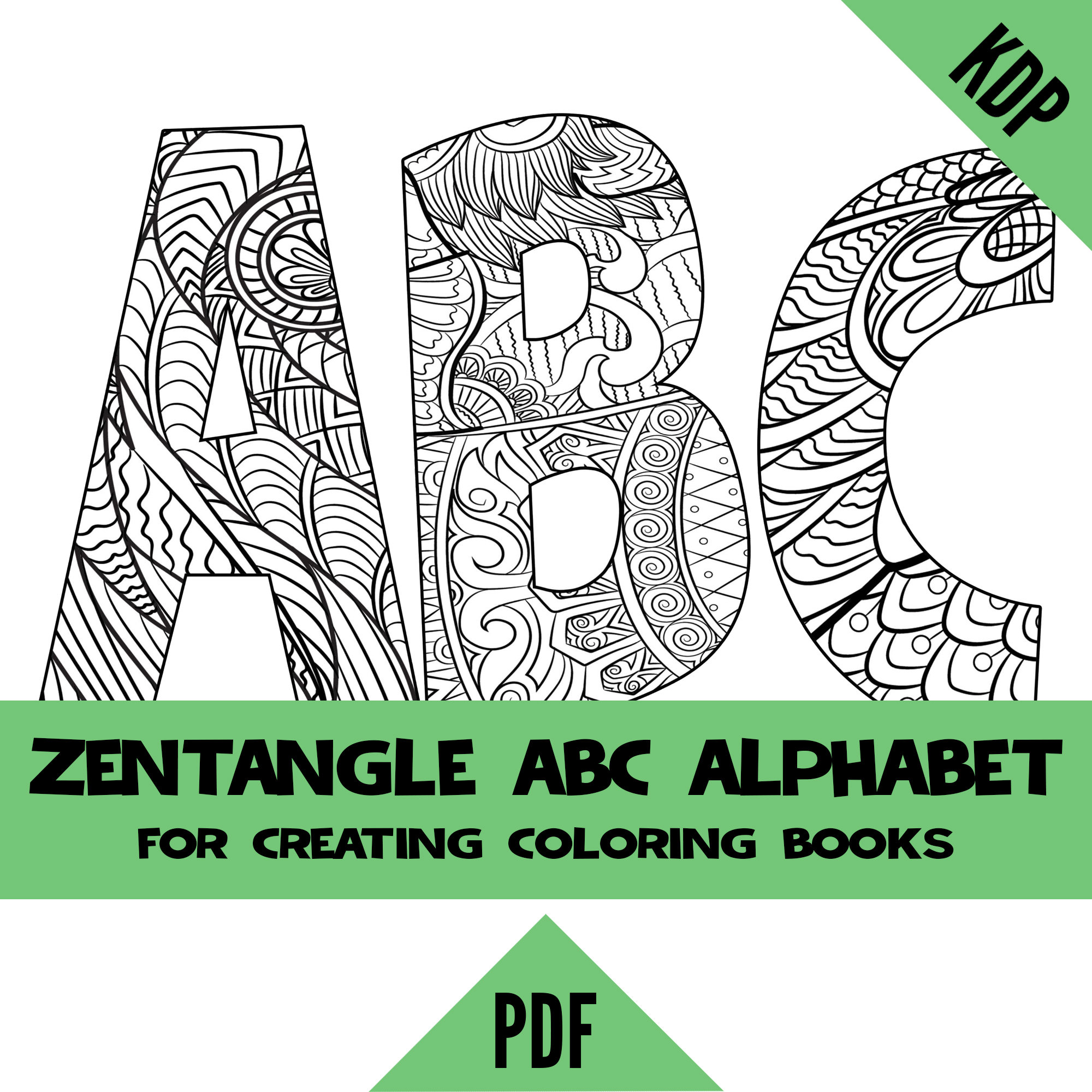Kdp alphabet zentangle inspired coloring pages sheets pdf abc letters colouring pages for creating a to z coloring books