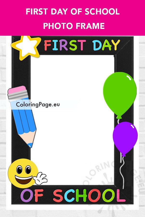 First day of school photo frame coloring page