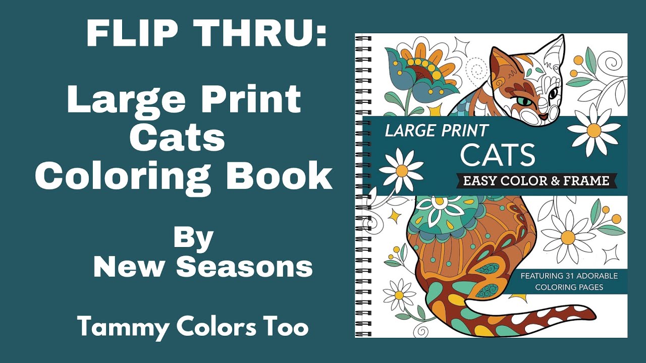 New release flip thru large print cats easy color frae coloring book by new seasons
