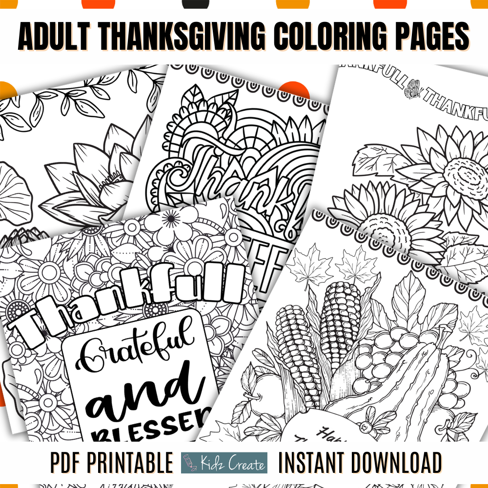 Thanksgiving coloring book printable coloring book for adults â kidz create