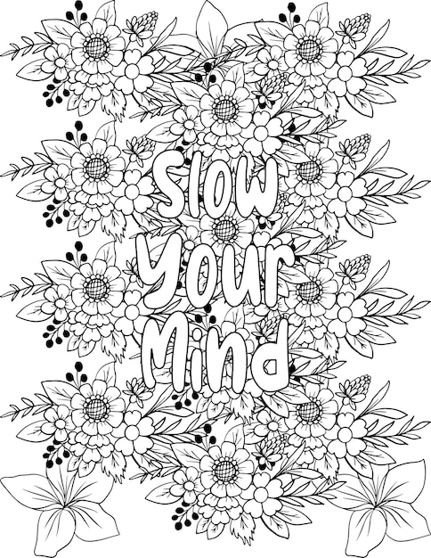 Premium vector positive affirmation coloring sheet floral coloring pages for personal growth for kids and adults