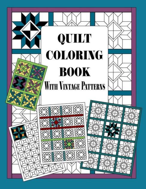 Quilt coloring book with vintage patterns quilters coloring pages and quilting design book for adults patchwork quilt designs gift by martha and rose notebooks and journals paperback barnes noble