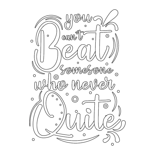Premium vector motivational quotes coloring pagesinspirational quotes coloring pages printable