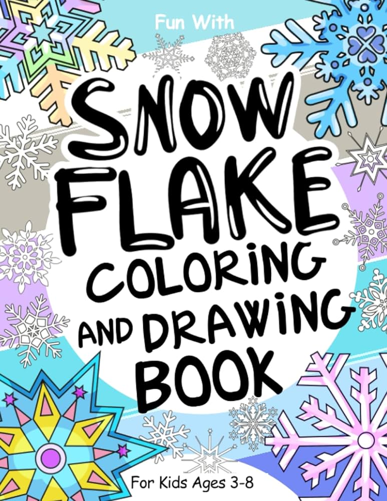 Snowflake coloring and drawing book for kids ages