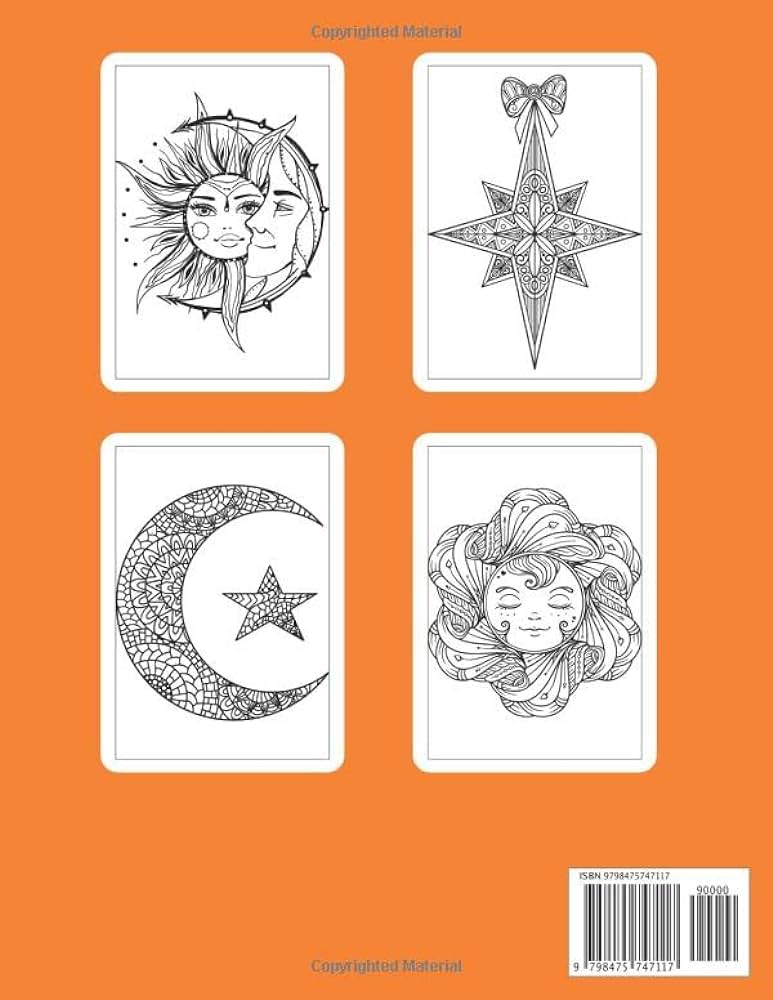 Sun moon star adults coloring book an adults coloring book with sun moon stars and planets amusement relaxation stress relief and creativity joans steave books