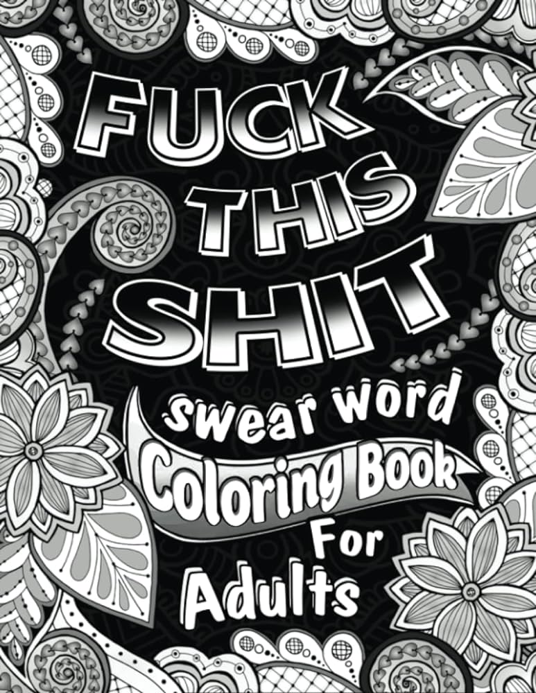Fuck this shit motivational swear word coloring book for adults sweary inspirational quote coloring book to have fun and relax funny motivational gift for women and men wrightson timothy books