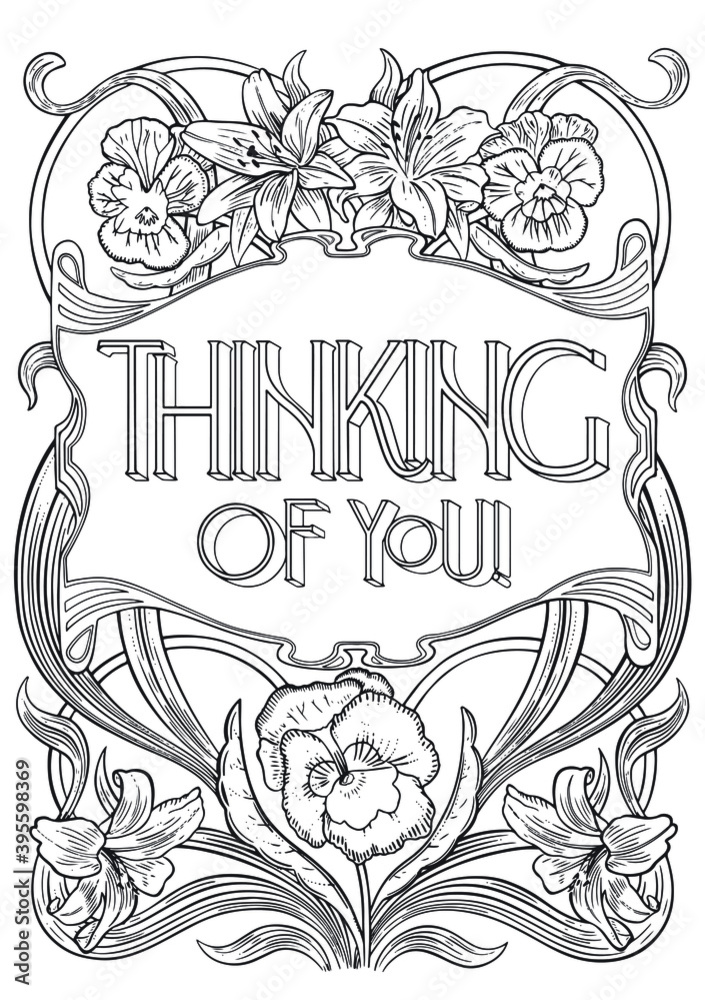 Vektorovã grafika âthinking of you lettering illustration with flowers coloring page for children and adults inspirational words coloring book pages design greeting card hand drawn printable trendy vectorâ ze sluåby