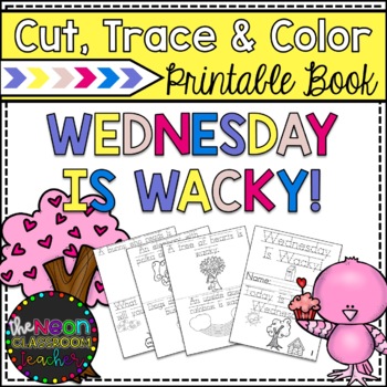 Wednesday is wacky cut trace and color printable book tpt