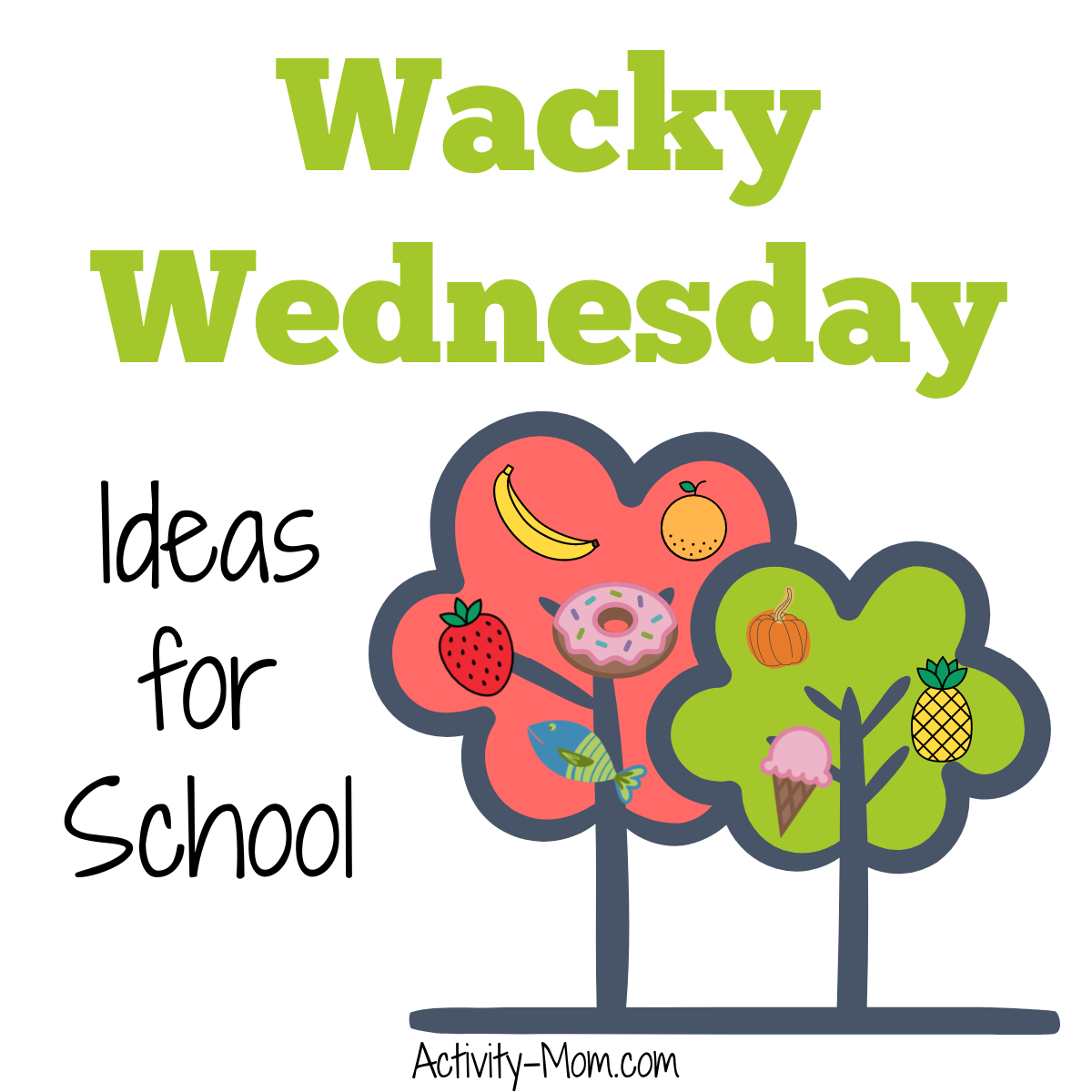 Easy wacky wednesday ideas for school