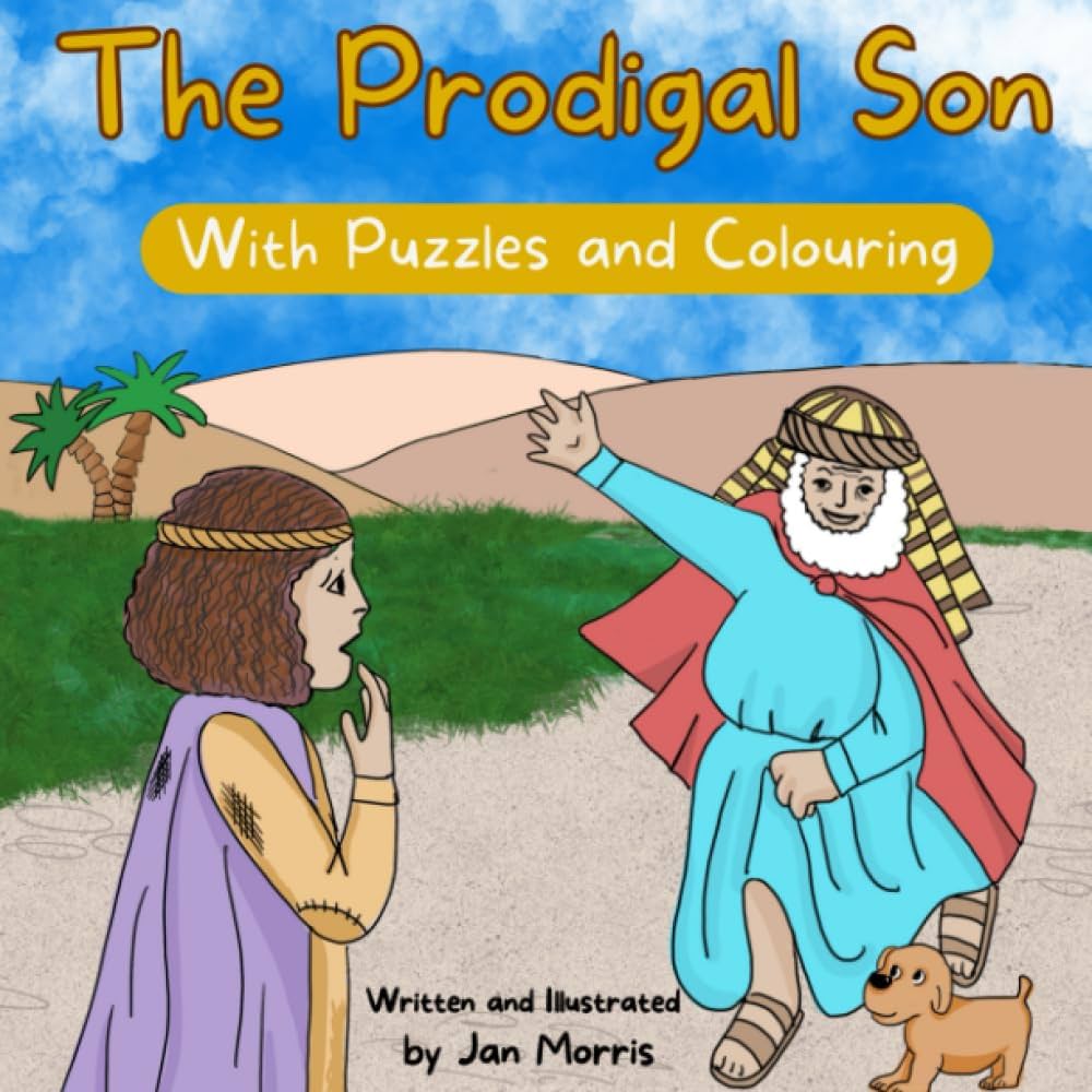 The prodigal son in rhyme with puzzl activiti and coloring pag the parabl of jus seri in rhyme morris jan morris jan libros