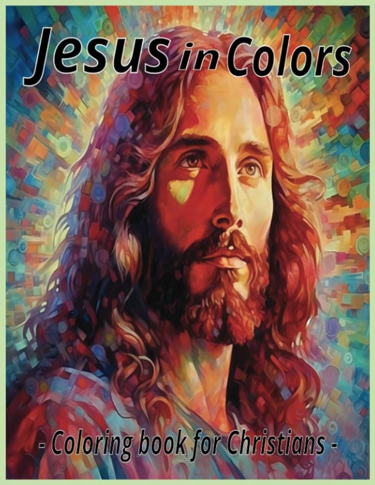 Jesus in colors coloring book for christians pages designs x munoz michael segarra books
