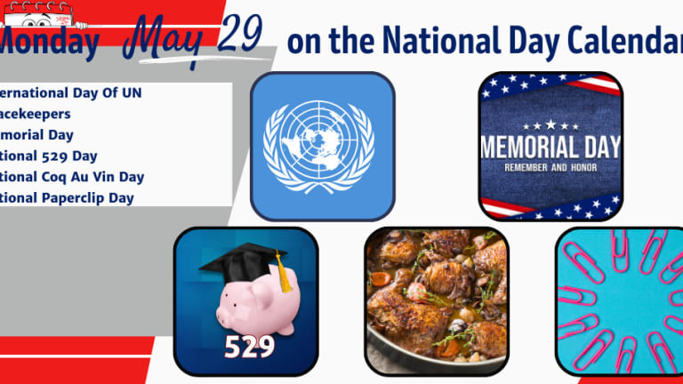 May memorial day national day national paperclip day international day of un peacekeepers national coq au vin day
