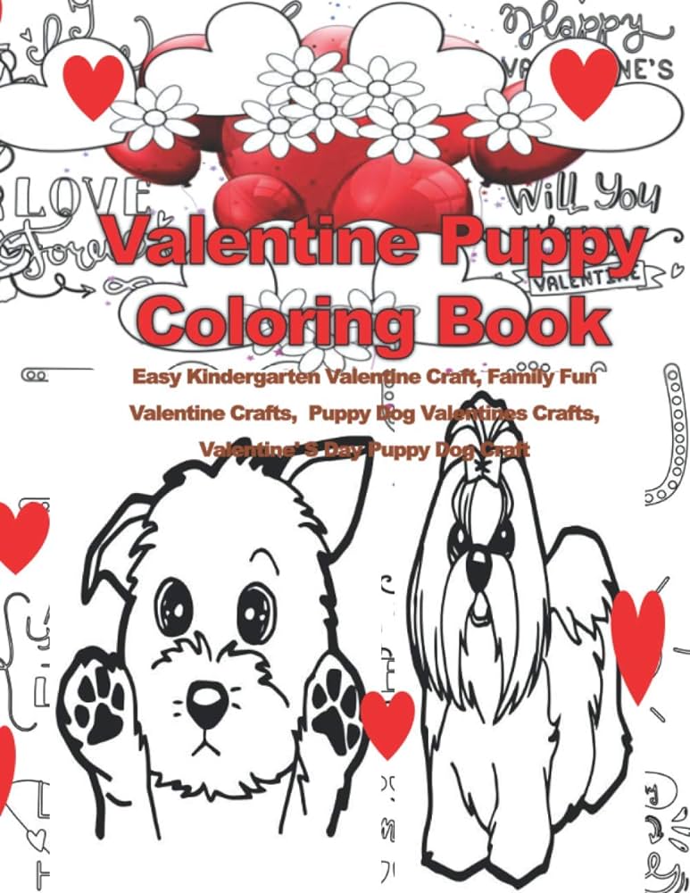 Valentine puppy coloring book easy kindergarten valentine craft family fun valentine crafts puppy dog valentines crafts valentine s day puppy dog craft jaffrey tony books