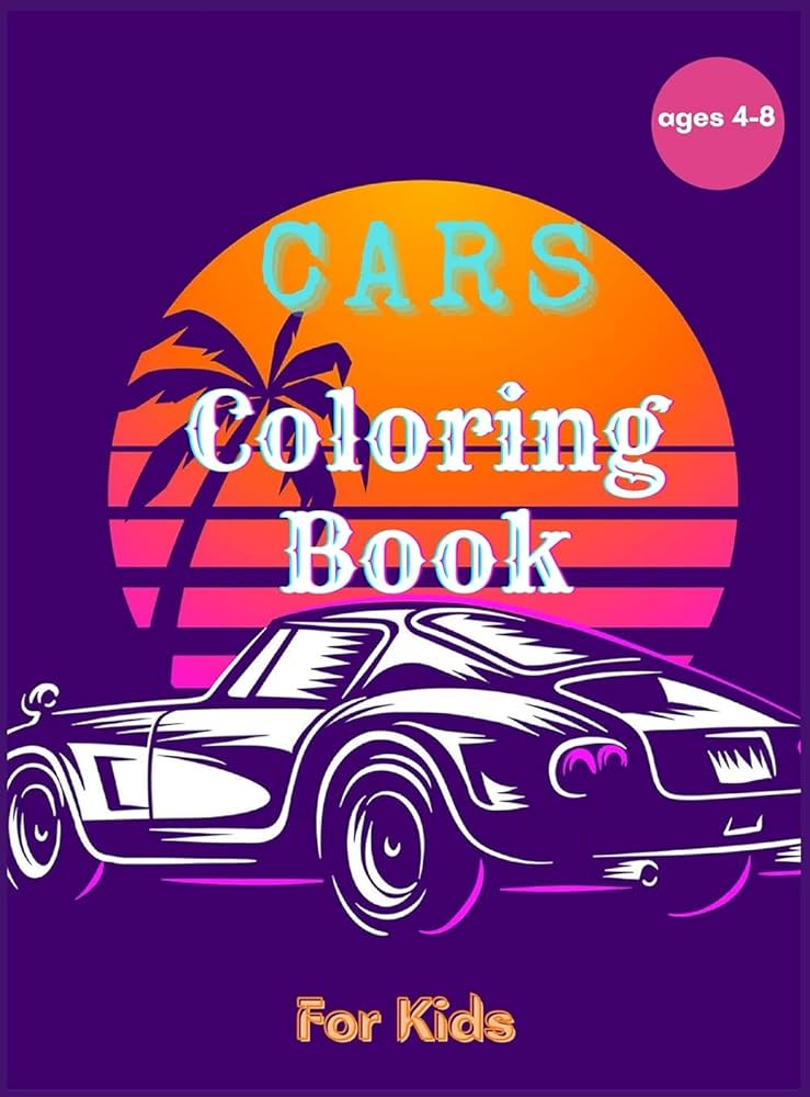 Cars coloring book for kids ages
