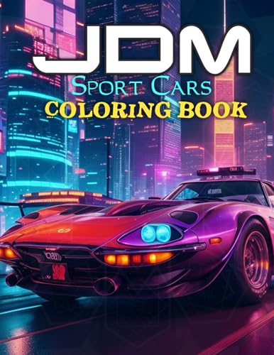 Super sport car coloring book jdm sport cars coloring books for adults pages of jdm coloring book for japanese car coloring book lover stress relief