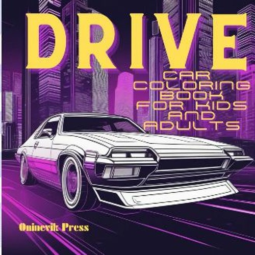 Stream read â drive car coloring book for kids and adults ages to a japanese style car with by brooketin listen online for free on
