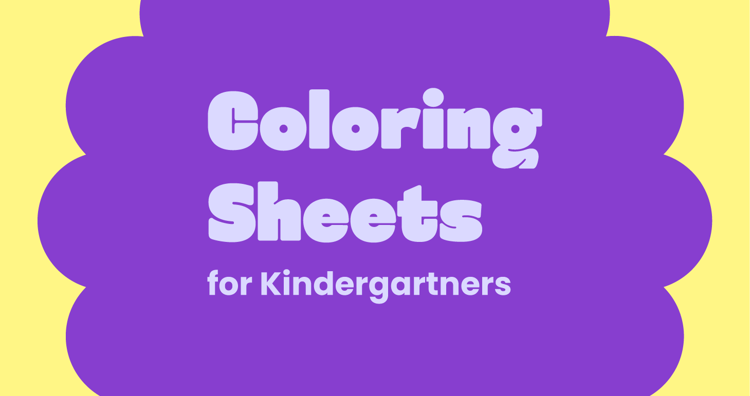 Coloring sheets for kindergartners