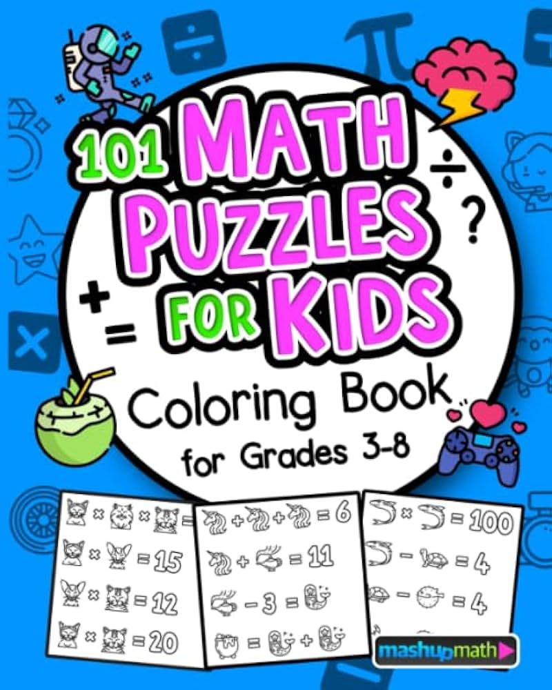 Math puzzles for kids coloring book for ages the ultimate collection of math coloring activities for students math mashup books