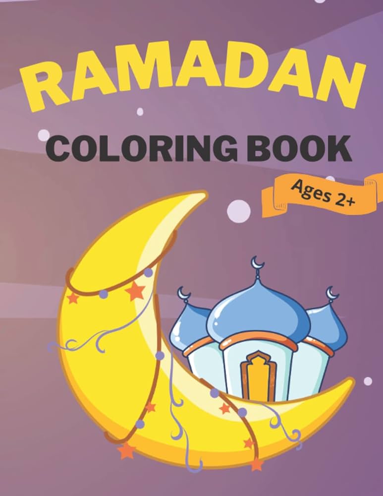 Ramadan coloring book for kids ramadan gift year old new and