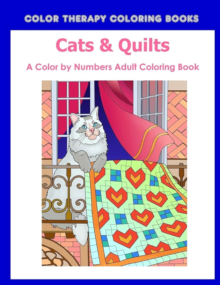Cat quilts color by numbers adult coloring book color therapy coloring books books