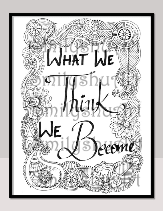 What we think we bee printable adult coloring pages inspirational quotes zentangle framable quote mindfulness coloring art therapy