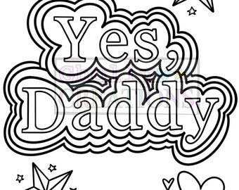 Yes daddy ddlg coloring page