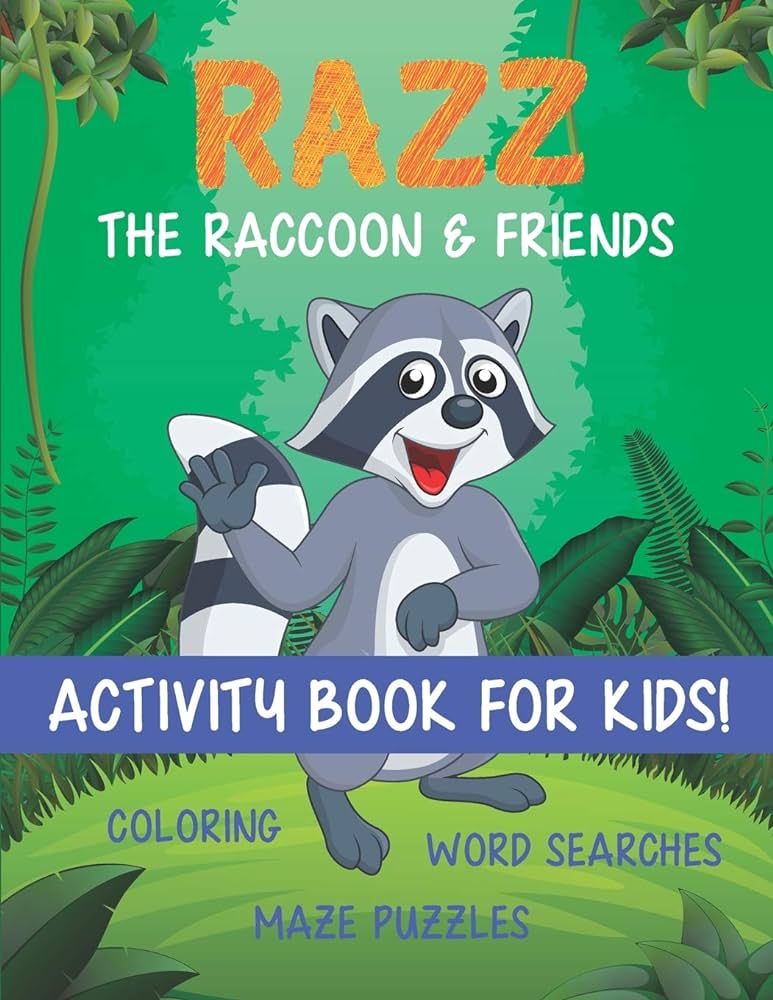 Razz the raccoon and friends activity book for kids animal word search and coloring book for kids ages