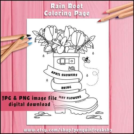 Cute rain boot bouquet quote coloring page springtime saying coloring page digital download relaxing indoor creative kids activity