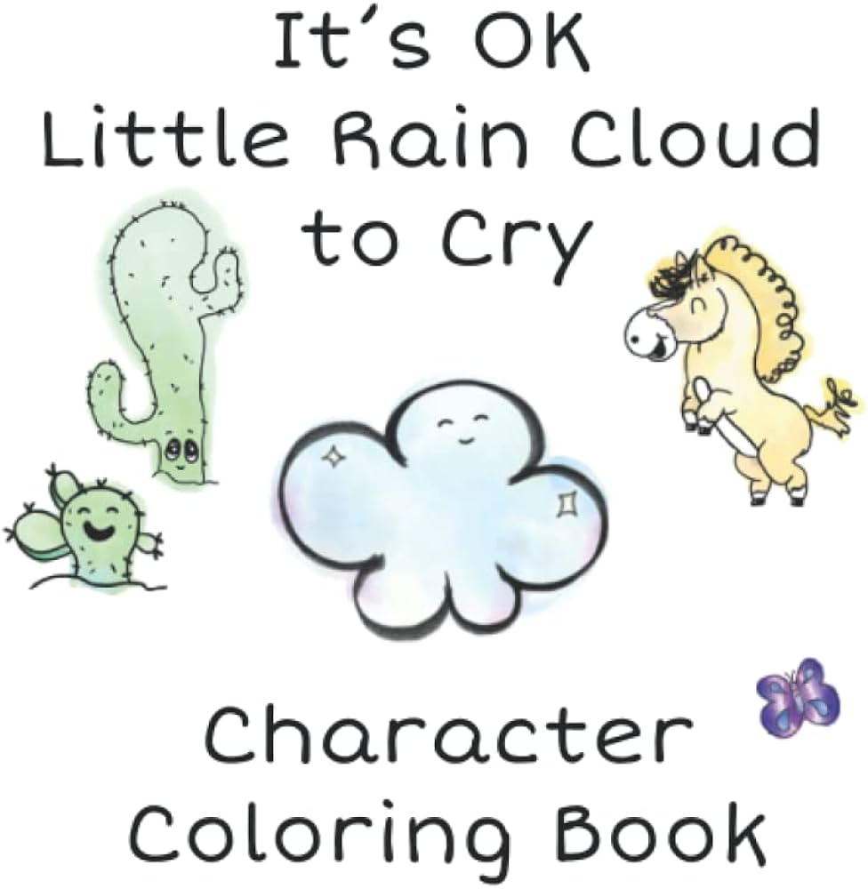 Its ok little rain cloud to cry character coloring book shull charlie shull charlie books