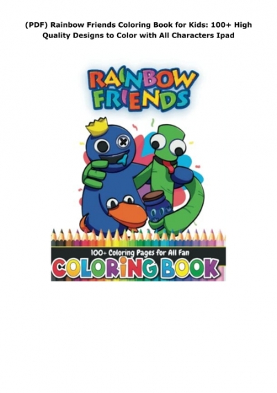 Pdf rainbow friends coloring book for kids high quality designs to color with all characters ipad