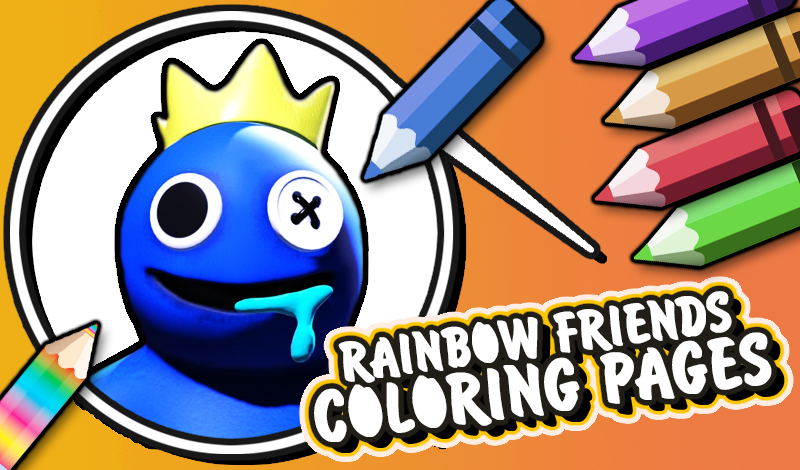 Rainbow friends coloring â play online for free on games