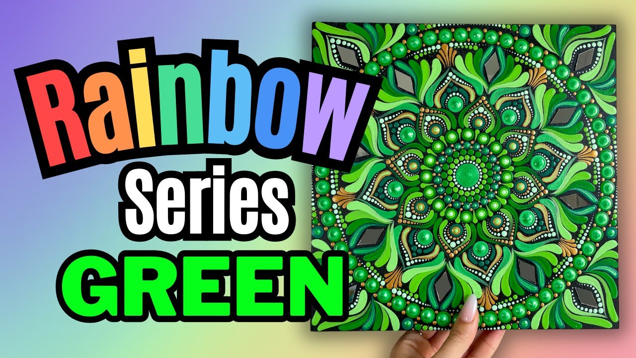 Part rainbow series green dot mandala painting dot art thoughtful dots