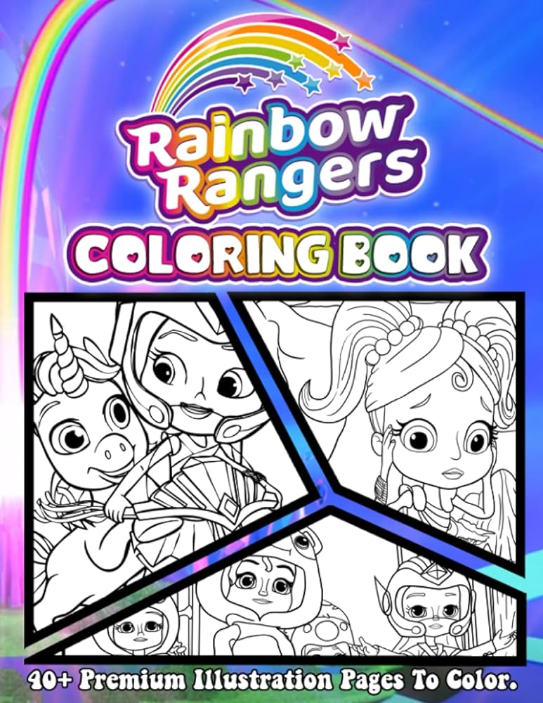 Rainbow rangers coloring book premium illustration pages to color for kids toddlers encourage creativity with one sided coloring pages about characters and iconic scenes bryan rose matt hj