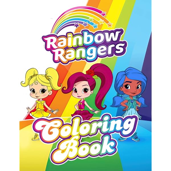 Rainbow rangers coloring book various stunning pictures for coloring relaxing and improving your coloring skill whenever you have free time hafley gloria books