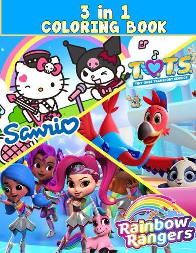 In rainbow rangers tots sanrio coloring book by andy taylor