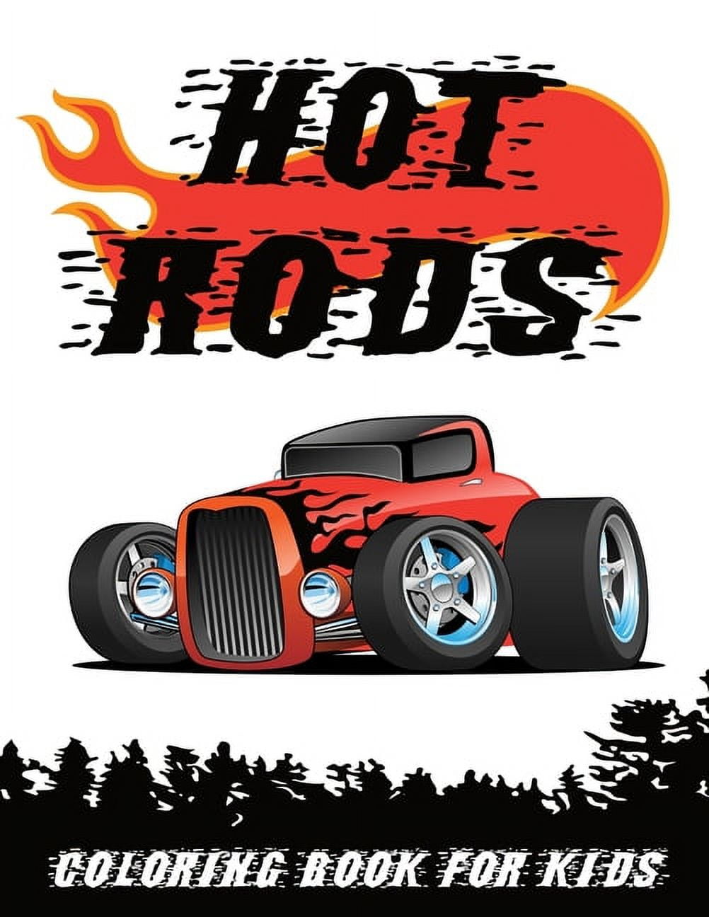Hot rods coloring book for kids fun collection of cartoon designs of hot rods street rods rat rods and american muscle cars for boys and girls great gift for children
