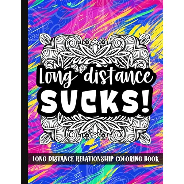 Long distance relationship coloring book funny and inspirational love quotes for couples boyfriend or girlfriend anniversary valentines day gifts designs sappysaffron books