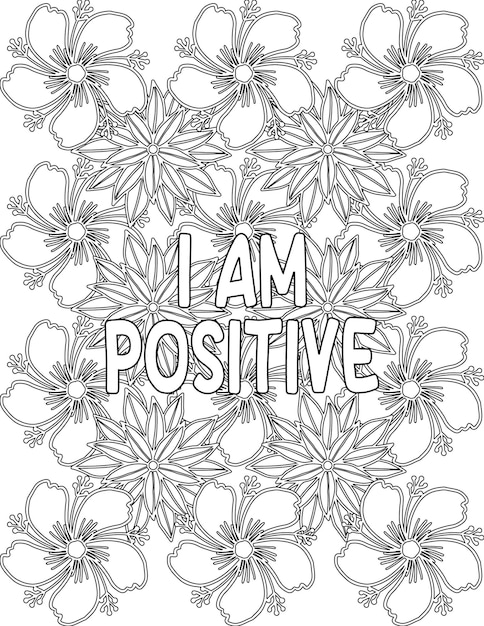 Premium vector affirmation coloring sheet floral coloring pages for relaxation and stressfree for kids and adults