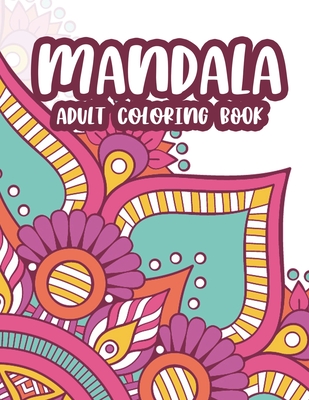 Mandala adult coloring book illustrations designs and patterns to color for relaxation stress relief coloring pages paperback blue willow bookshop west houstons neighborhood book shop