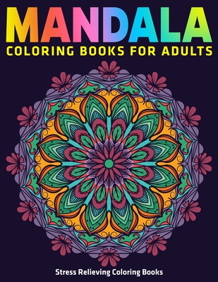 Mandala coloring books for adults stress relieving coloring books coloring pages for meditation and happiness paperback watermark books cafã