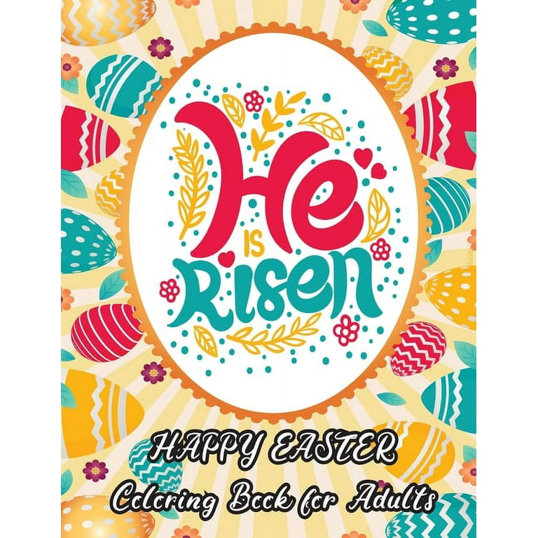 Happy easter coloring book for adults easter bible verse coloring book for adults christian coloring pages easter psalms coloring books for adults inspirational bible lettering scripture coloring book for adults